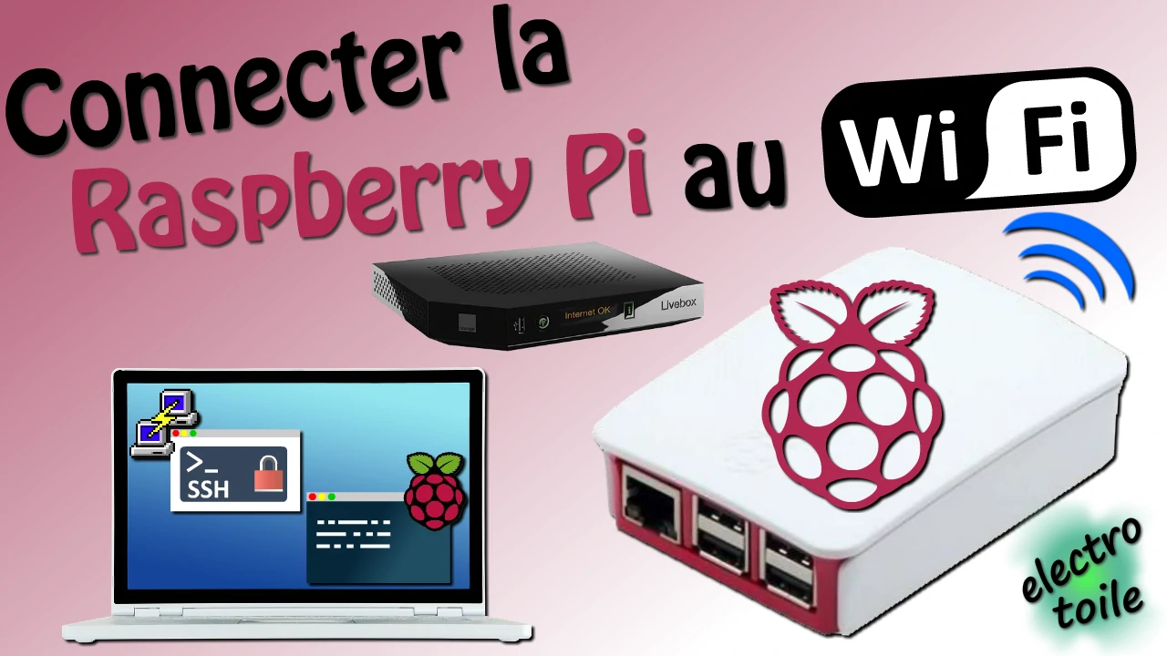 activer le Wi-Fi sur le micro ordinateur Raspberry Pi
