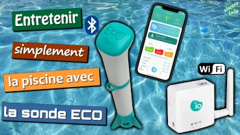 connecter votre piscine avec la sonde Eco Iopool