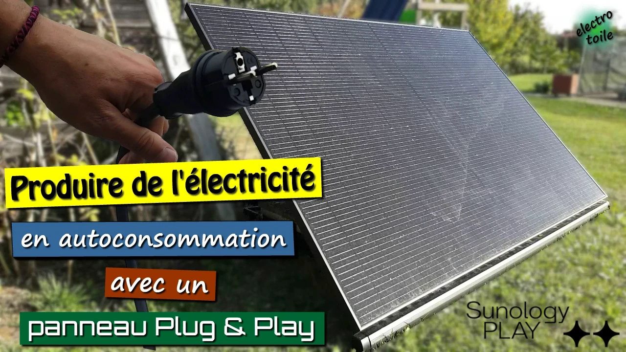 production d'énergie électrique en autoconsommation avec panneau solaire plug and play