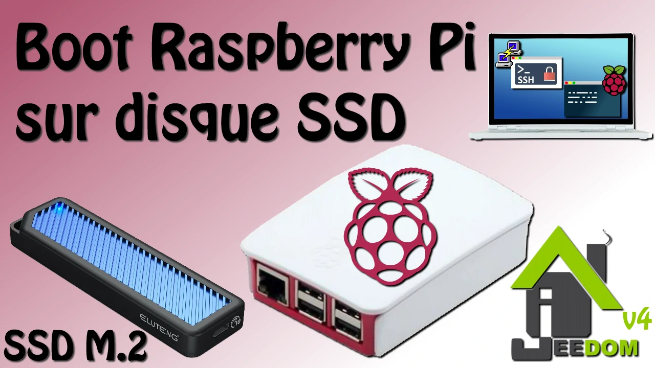 boot raspberry pi sur disque SSD sans micro SD