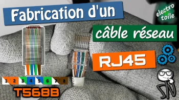guide de fabrication d'un câble réseau RJ45